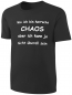 Preview: Kinder Sprüche T-Shirt Wo ich bin herrscht Chaos aber ich kann ja nicht überall sein - Schwarz
