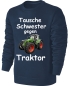 Mobile Preview: Kinder Sweatshirt Tausche Schwester gegen Traktor Schlepper Pullover Blau